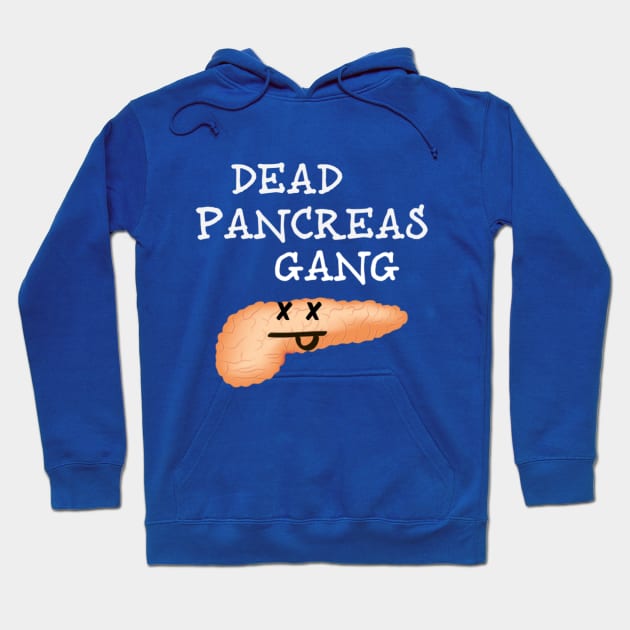 Dead Pancreas Gang #2 Hoodie by TheDiabeticJourney